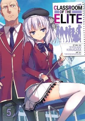 Picture of Classroom of the Elite (Light Novel) Vol. 5