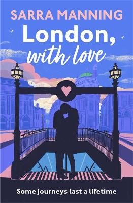 Picture of London, With Love: The romantic and unforgettable story of two people, whose lives keep crossing over the years