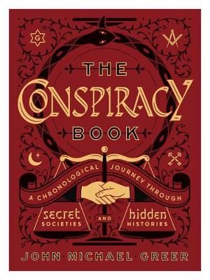 Picture of The Conspiracy Book: A Chronological Journey through Secret Societies and Hidden Histories