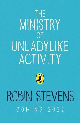 Picture of The Ministry of Unladylike Activity: From the bestselling author of MURDER MOST UNLADYLIKE