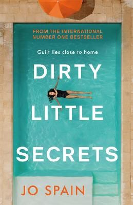 Picture of Dirty Little Secrets: An utterly gripping thriller from the author of The Perfect Lie