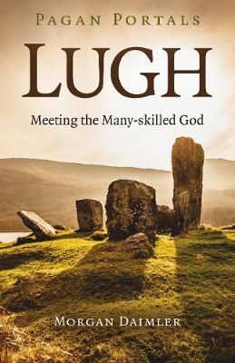 Picture of Pagan Portals - Lugh: Meeting the Many-skilled God