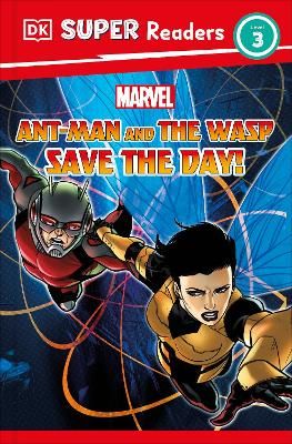 Picture of DK Super Readers Level 3 Marvel Ant-Man and The Wasp Save the Day!