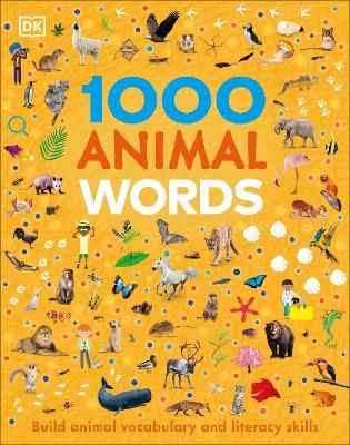 Picture of 1000 Animal Words: Build Animal Vocabulary and Literacy Skills