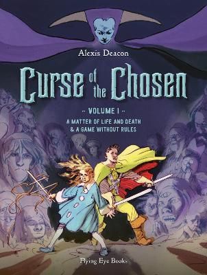 Picture of Curse of the Chosen Vol 1: A Matter of Life and Death & A Game Without Rules