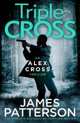 Picture of Triple Cross: (Alex Cross 30)