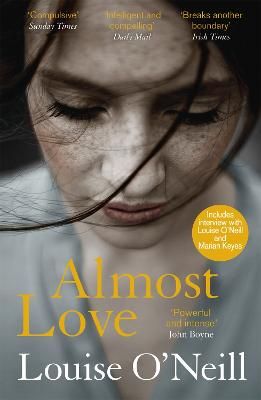 Picture of Almost Love: the addictive story of obsessive love from the bestselling author of Asking for It