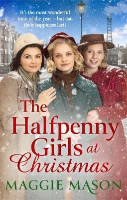 Picture of The Halfpenny Girls at Christmas: A heart-warming and nostalgic festive family saga - the perfect winter read!