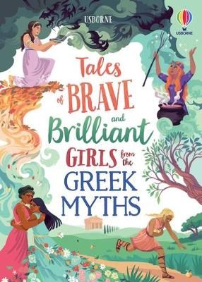 Picture of Tales of Brave and Brilliant Girls from the Greek Myths
