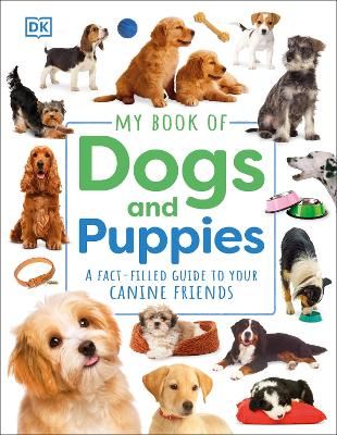 Picture of My Book of Dogs and Puppies: A Fact-Filled Guide to Your Canine Friends