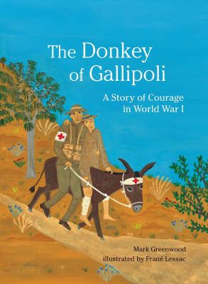 Picture of The Donkey of Gallipoli: A True Story of Courage in World War I