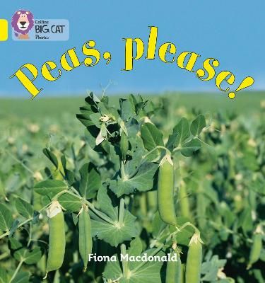 Picture of Peas Please!: Band 03/Yellow (Collins Big Cat Phonics)