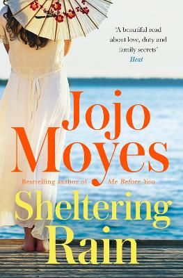Picture of Sheltering Rain: the captivating and emotional novel from the author of Me Before You