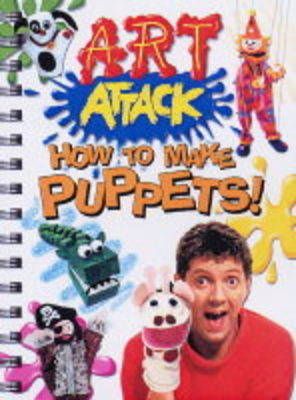 Picture of "Art Attack": How to Make Puppets
