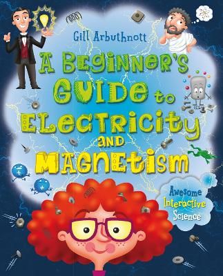 Picture of A Beginner's Guide to Electricity and Magnetism