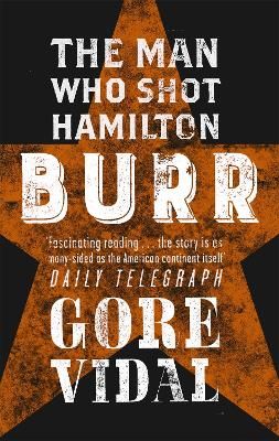 Picture of Burr: The Man Who Shot Hamilton