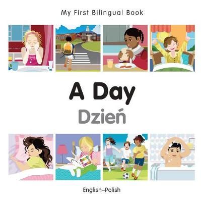 Picture of My First Bilingual Book -  A Day (English-Polish)
