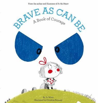 Picture of Brave As Can Be: A Book of Courage