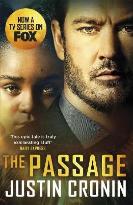 Picture of The Passage: The original post-apocalyptic virus thriller: chosen as Time Magazine's one of the best books to read during self-isolation in the Coronavirus outbreak