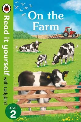 Picture of On The Farm - Read It Yourself with Ladybird Level 2