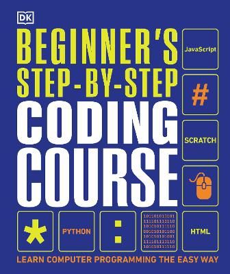 Picture of Beginner's Step-by-Step Coding Course: Learn Computer Programming the Easy Way