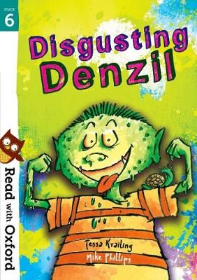 Picture of Read with Oxford: Stage 6: Disgusting Denzil