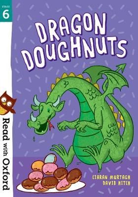 Picture of Read with Oxford: Stage 6: Dragon Doughnuts