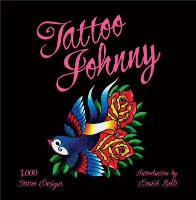 Picture of Tattoo Johnny: 3,000 Tattoo Designs
