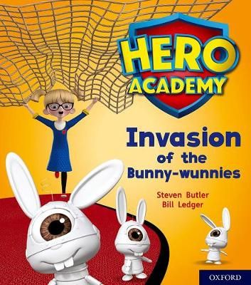 Picture of Hero Academy: Oxford Level 6, Orange Book Band: Invasion of the Bunny-wunnies