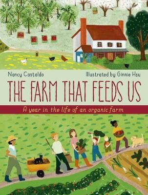 Picture of The Farm That Feeds Us: A Year in the Life of an Organic Farm