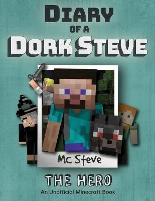 Picture of Diary of a Minecraft Dork Steve: Book 2 - The Hero