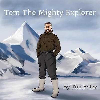 Picture of Tom The Mighty Explorer