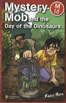 Picture of Mystery Mob and the Day of the Dinosaurs
