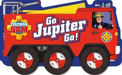Picture of Fireman Sam: Go, Jupiter, Go! (a shaped board book with wheels)