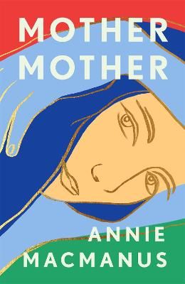 Picture of Mother Mother: The 2021 Sunday Times Bestseller