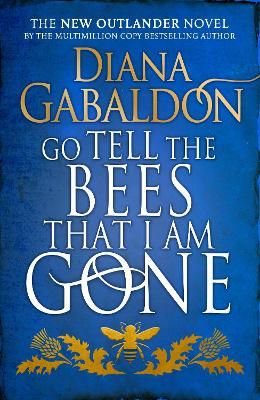 Picture of Go Tell the Bees that I am Gone: (Outlander 9)