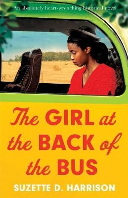 Picture of The Girl at the Back of the Bus: An absolutely heart-wrenching historical novel