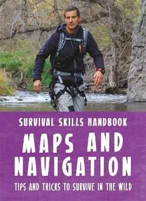 Picture of Bear Grylls Survival Skills Handbook: Maps and Navigation