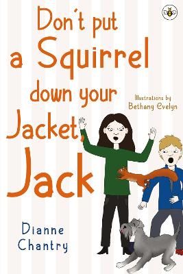 Picture of Don't Put a Squirrel Down Your Jacket, Jack
