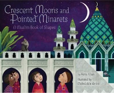 Picture of Crescent Moons and Pointed Minarets: A Muslim Book of Shapes