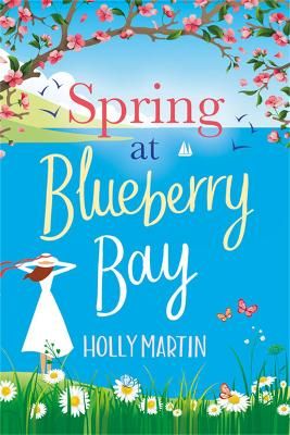 Picture of Spring at Blueberry Bay: An utterly perfect feel-good romantic comedy