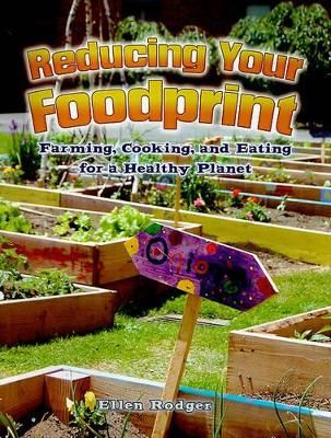 Picture of Reducing Your Food Print: Farming Cooking and Eating for a Healthy Planet