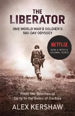 Picture of The Liberator: One World War II Soldier's 500-Day Odyssey From the Beaches of Sicily to the Gates of Dachau
