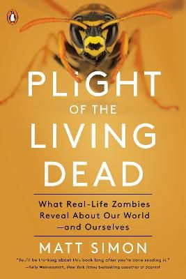 Picture of Plight Of The Living Dead: What Real-Life Zombies Reveal About Our World - and Ourselves