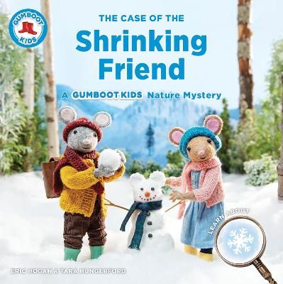 Picture of The Case of the Shrinking Friend: A Gumboot Kids Nature Mystery