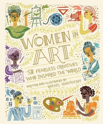 Picture of Women In Art: 50 Fearless Creatives Who Inspired the World