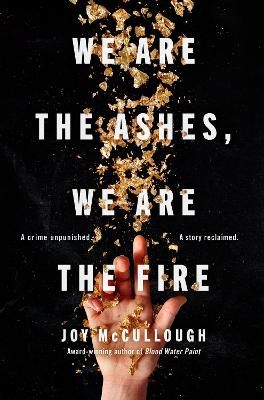 Picture of We Are the Ashes, We Are the Fire