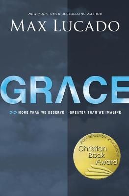 Picture of Grace: More Than We Deserve, Greater Than We Imagine