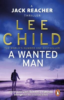 Picture of A Wanted Man: (Jack Reacher 17)