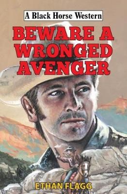 Picture of Beware a Wronged Avenger